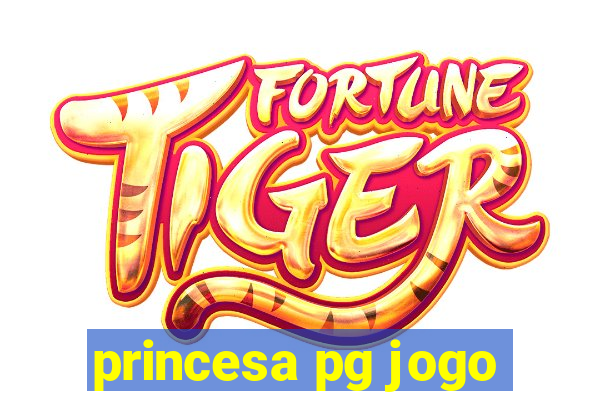 princesa pg jogo